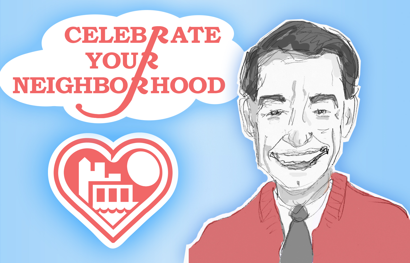 Celebrate your Neighborhood